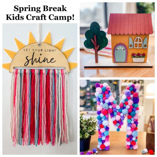 SPRING BREAK Kids Craft Camp! March 10th, 11th, & 12th